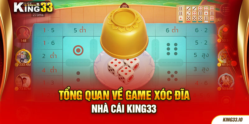 Tổng quan về game xóc đĩa nhà cái King33