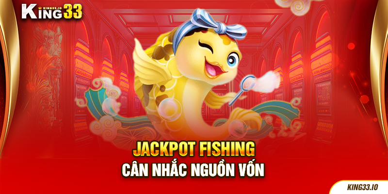 Ưu đãi hấp dẫn tại jackpot fishing