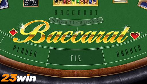 Hướng dẫn cá cược baccarat tại nhà cái 23win