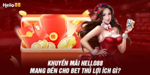 Khuyến Mãi Tại Nhà Cái Hello88 Ưu Đãi Lớn Không Nên Bỏ Qua