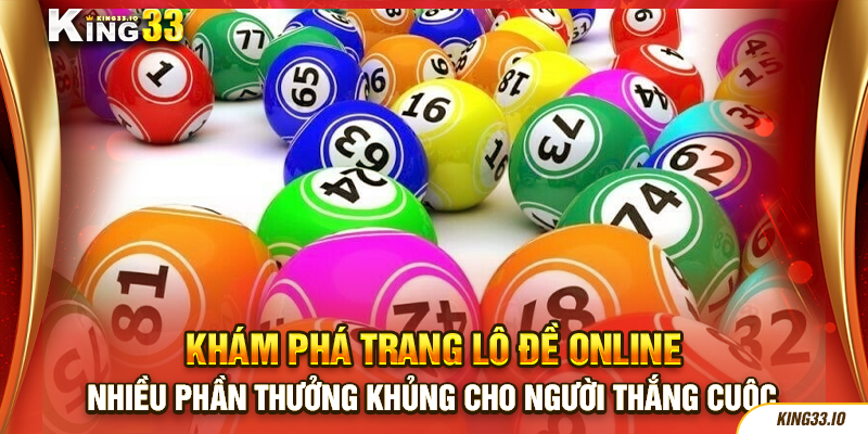 Nhiều phần thưởng khủng cho người thắng cuộc